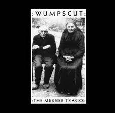Wumpscut : Mesner Tracks